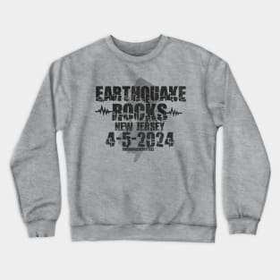 Earthquake Rocks New Jersey 2024 Black Crewneck Sweatshirt